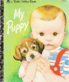 My Puppy (Little Golden Book) - Patricia M. Scarry