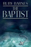 The Baptist - Ruby Barnes