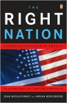 The Right Nation: Conservative Power in America - John Micklethwait, Adrian Wooldridge