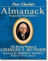 Poor Charlie's Almanack: The Wit and Wisdom of Charles T. Munger, Expanded Third Edition - Peter D. Kaufman, Charles T. Munger, Ed Wexler, Warren E. Buffett