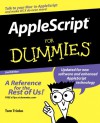 AppleScript for Dummies - Tom Trinko