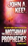The Mothman Prophecies - John A. Keel