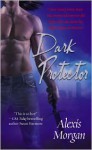 Dark Protector - Alexis Morgan