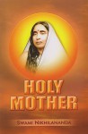 Holy Mother - Swami Nikhilananda