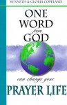 One Word from God Will Change Your Prayer Life - Kenneth Copeland, Gloria Copeland, Jesse Duplantis