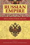 Russian Empire: Space, People, Power, 1700-1930 - Jane Burbank