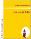 Romeo und Julia - William Shakespeare