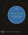 Software Ecosystem: Understanding an Indispensable Technology and Industry - David G. Messerschmitt, Clemens Szyperski