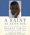 A Saint on Death Row: The Story of Dominique Green - Thomas Cahill