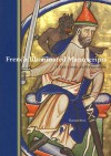 French Illuminated Manuscripts in the J. Paul Getty Museum - Thomas Kren, J. Paul Getty Museum