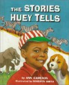 The Stories Huey Tells (Stepping Stone Chapter Books) - Ann Cameron, Roberta Smith