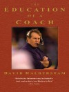 The Education of a Coach - David Halberstam