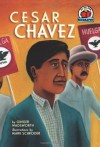 Cesar Chavez - Ginger Wadsworth, Mark Schroder