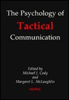 The Psychology of Tactical Communication (Multilingual Matters) - Michael J. Cody, Margaret L. McLaughlin