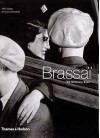 Brassai: No Ordinary Eyes - Alain Sayag, Annick Lionel-Marie