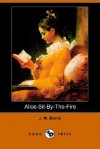 Alice Sit-By-The-Fire - J.M. Barrie