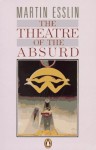 The Theatre of the Absurd - Martin Esslin