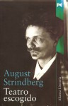 Teatro Escogido - August Strindberg