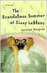 Scandalous Summer of Sissy LeBlanc - Loraine Despres