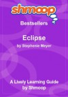 Shmoop Learning Guide: Eclipse - Shmoop