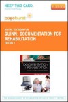 Documentation for Rehabilitation - Pageburst E-Book on Vitalsource (Retail Access Card): A Guide to Clinical Decision Making - James Gordon, Lori Quinn