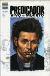 Predicador vivo o muerto: las portadas de Glenn Fabry (Colección Vertigo #247) - Garth Ennis, Glenn Fabry