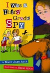 I Was a Third Grade Spy - Herm Auch, Mary Jane Auch