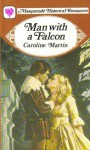 Man With A Falcon - Caroline Martin