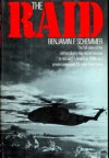 The Raid - Benjamin F. Schemmer