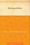 Reitergeschichte - Hugo von Hofmannsthal