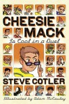 Cheesie Mack Is Cool in a Duel - Steve Cotler, Adam McCauley