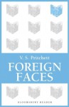 Foreign Faces - V.S. Pritchett