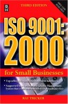 ISO 9001:2000 for Small Businesses - Ray Tricker