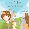 It's a Zoo Around Here - Carol Cail