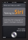 Talking to Siri - Erica Sadun, Steve Sande