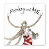 Monkey and Me - Emily Gravett