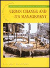 Urban Change and Its Management (Aspects of Applied Geography) - Jim Bruce, Malcolm MacDonald, Alan Doherty