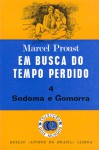 Em Busca do Tempo Perdido - 4. Sodoma e Gomorra (Dois Mundos, 107-C#) - Marcel Proust, Mario Quintana