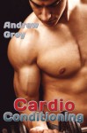 Cardio Conditioning (Work Out) - Andrew Grey