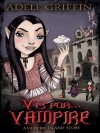 V Is for Vampire: A Vampire Island Story - Adele Griffin