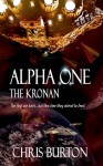 Alpha One: The Kronan - Chris Burton