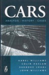 Cars: Analysis, History, Cases - Karel Williams, John Williams