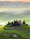 Voices of Tuscany: Discover the Land of Genius and Beauty - Giorgio De Martino, Andrea Bocelli