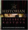The Historian - Elizabeth Kostova, Martin Jarvis, Dennis Boutsikaris, Jim Ward