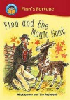 Finn and the Magic Goat. Written by Mick Gowar - Mick Gowar