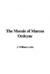 The Morals of Marcus Ordeyne - William J. Locke