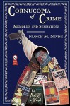 Cornucopia of Crime: Memories and Summations - Francis M. Nevins