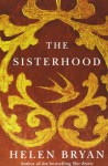 The Sisterhood - Helen Bryan