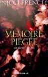 Memoire Piegee - Nicci French, Marianne Véron