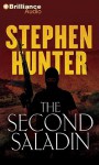 The Second Saladin - Stephen Hunter